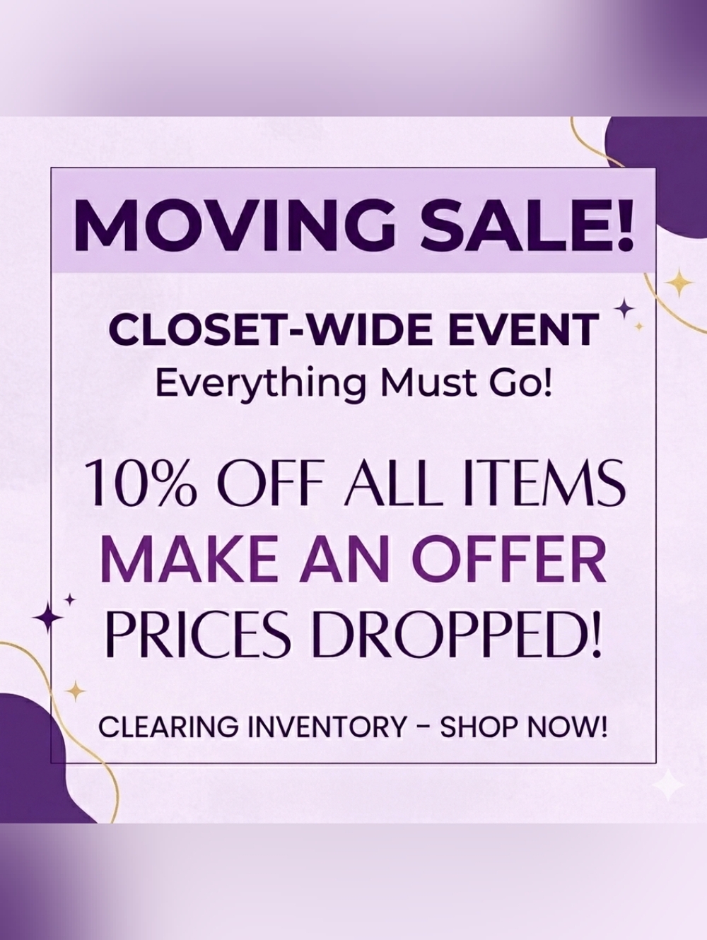 MOVING SALE - EVERYTHING MARKED DOWN - MAKE AN OFFER
